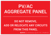 PV/AC Aggregate Panel - Do Not Remove, Add, Or Relocate Any Circuits - Arc Flash Label
