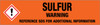 Sulfur [CAS# 7704-34-9] - GHS Pipe Marking Label