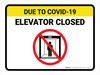 Due To COVID-19 Elevator Closed with Icon Landscape - Wall Sign