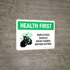 Health First Employees Should Wash Hands Before Eating with Icon Landscape - Wall Sign