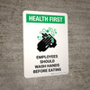 Health First Employees Should Wash Hands Before Eating with Icon Portrait - Wall Sign Health First Employees Should Wash Hands Before Eating with Icon Portrait - Wall Sign