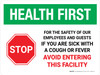 Health First Stop If You Are Sick Avoid Entering with Icon Landscape - Wall Sign