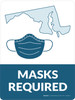 Masks Required - Maryland State Outline Portrait - Wall Sign Masks Required - Maryland State Outline Portrait - Wall Sign
