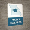 Masks Required - Missouri State Outline Portrait - Wall Sign