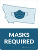 Masks Required - Montana State Outline Portrait - Wall Sign Masks Required - Montana State Outline Portrait - Wall Sign