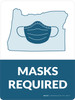 Masks Required - Oregon State Outline Portrait - Wall Sign Masks Required - Oregon State Outline Portrait - Wall Sign