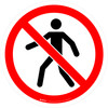 No Thoroughfare Prohibition - ISO Floor Sign