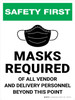 Safety First: Masks Required of All Vendor and Delivery Personnel Wall Sign