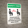 Safety First: Please Maintain Social Distancing and Wear Face Masks While Seated Wall Sign