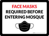 Face Masks Required Before Entering Mosque Landscape - Wall Sign Face Masks Required Before Entering Mosque Landscape - Wall Sign