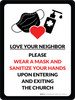 Love Your Neighbor - Please Wear A Mask And Sanitize Your Hands Portrait - Wall Sign Love Your Neighbor - Please Wear A Mask And Sanitize Your Hands Portrait - Wall Sign