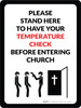 Please Stand Here To Have Your Temperature Check Before Entering Church Portrait - Wall Sign Please Stand Here To Have Your Temperature Check Before Entering Church Portrait - Wall Sign