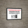 Temperature Check Required Before Entering Church Landscape - Wall Sign