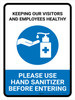 Keeping Our Visitors And Employees Healthy - Please Use Hand Sanitizer Portrait - Wall Sign