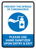 Prevent The Spread Of Coronavirus - Please Use Hand Sanitizer Portrait - Wall Sign Prevent The Spread Of Coronavirus - Please Use Hand Sanitizer Portrait - Wall Sign