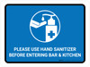 Please Use Hand Sanitizer Before Entering Bar And Kitchen Landscape - Wall Sign