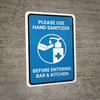 Please Use Hand Sanitizer Before Entering Bar And Kitchen Portrait - Wall Sign