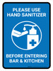 Please Use Hand Sanitizer Before Entering Bar And Kitchen Portrait - Wall Sign