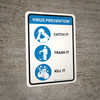 Virus Prevention - Catch it/Trash it/Kill it Portrait - Wall Sign
