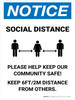 Notice: Social Distance Please Help Keep Our Community Safe Portrait - Wall Sign