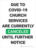 Due to Covid-19 Church Services Are Currently Canceled Portrait V2 - Wall Sign