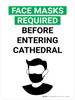 Face Masks Required Before Entering Cathedral with Icon Portrait V2 - Wall Sign