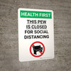 Health First This Pew Is Closed For Social Distancing with Icon Portrait V2 - Wall Sign Health First This Pew Is Closed For Social Distancing with Icon Portrait V2 - Wall Sign