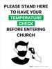 Please Stand Here for Temperature Check Before Entering Church with Icon Portrait V2 - Wall Sign