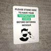 Please Stand Here for Temperature Check Before Entering Mosque with Icon Portrait V2 - Wall Sign