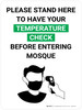 Please Stand Here for Temperature Check Before Entering Mosque with Icon Portrait V2 - Wall Sign