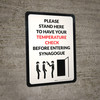 Please Stand Here for Temperature Check Before Entering Synagogue with Icon Portrait - Wall Sign
