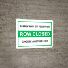 Row Closed - Family May Sit Together - Choose Another Row Landscape V2 - Wall Sign Row Closed - Family May Sit Together - Choose Another Row Landscape V2 - Wall Sign
