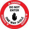 Danger Do Not Enter One Way Aisle with Icon Circular - Floor Sign Danger Do Not Enter One Way Aisle with Icon Circular - Floor Sign