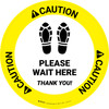 Caution Please Wait Here Thank You with Shoe Prints Circular - Floor Sign Caution Please Wait Here Thank You with Shoe Prints Circular - Floor Sign