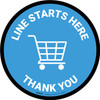 Line Starts Here Thank you with Shopping Cart Blue Circular - Floor Sign Line Starts Here Thank you with Shopping Cart Blue Circular - Floor Sign