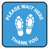 Please Wait Here Thank You with Shoe Prints Blue Square - Floor Sign Please Wait Here Thank You with Shoe Prints Blue Square - Floor Sign