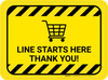 Line Starts Here Thank you with Shopping Cart Hazard Stripes Rectangle - Floor Sign