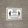 Use The Beach Responsibly Landscape - Wall Sign