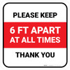 Please Keep 6 Ft Apart At All Times - Thank You Red Square - Floor Sign