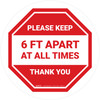 Please Keep 6 Ft Apart At All Times - Thank You Stop Circular - Floor Sign