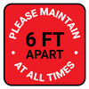 Please Maintain 6 Ft Apart At All Times Red Square - Floor Sign Please Maintain 6 Ft Apart At All Times Red Square - Floor Sign