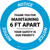 Notice: Thank You For Maintaining 6 Ft Apart Circular - Floor Sign