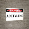 Danger: Acetylene - Wall Sign Danger: Acetylene - Wall Sign