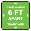 Please Maintain 6 Ft Apart - Thank You Green Square - Floor Sign