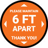 Please Maintain 6 Ft Apart - Thank You Orange Circular - Floor Sign