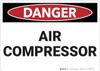 Danger: Air Compressor - Wall Sign Danger: Air Compressor - Wall Sign