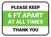 Please Keep 6 Ft Apart At All Times - Thank You Green Rectangle - Floor Sign