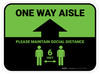 One Way Aisle - Please Maintain Social Distance with Icon Green Rectangle - Floor Sign One Way Aisle - Please Maintain Social Distance with Icon Green Rectangle - Floor Sign