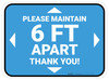 Please Maintain 6 Ft Apart - Thank You Blue Rectangle - Floor Sign Please Maintain 6 Ft Apart - Thank You Blue Rectangle - Floor Sign