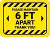 Please Maintain 6 Ft Apart - Thank You Hazard Stripes Rectangle - Floor Sign